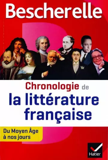 Bescherelle Chronologie de la littérature française du Moyen age à nos jours [Livres]