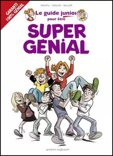 Le Guide Junior - Tome 13 - Pour Etre Super Genial  [BD]