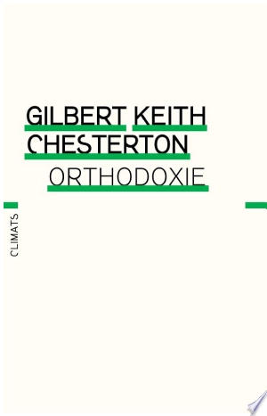 GILBERT KEITH CHESTERTON - ORTHODOXIE [Magazines]