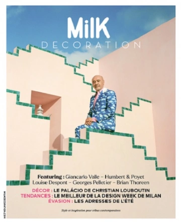 MilK Décoration N°45 – Juin-Août 2023  [Magazines]