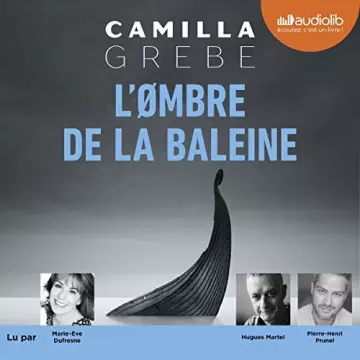 CAMILLA GREBE - L'OMBRE DE LA BALEINE [AudioBooks]
