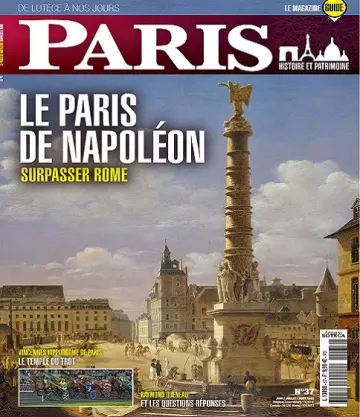 Paris De Lutèce à Nos Jours N°37 – Juin-Août 2022  [Magazines]