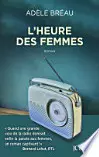 L'heure des femmes  Adèle Bréau [Livres]