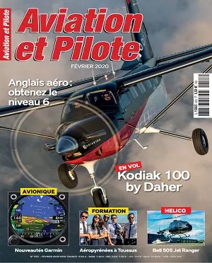 Aviation et Pilote N°553 – Février 2020 [Magazines]