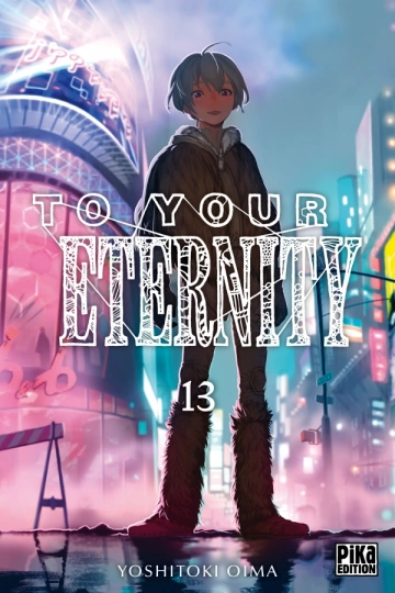 To Your Eternity T13 à T15 [Mangas]