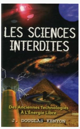 J. DOUGLAS KENYON - LES SCIENCES INTERDITES [Livres]