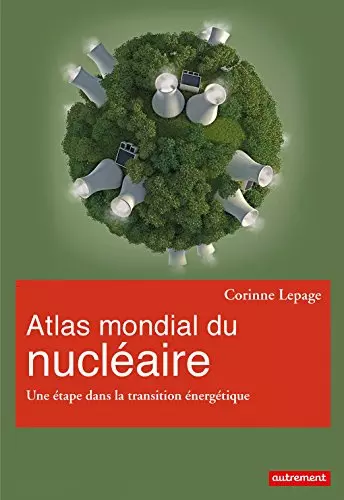 Atlas mondial du nucléaire  [Livres]