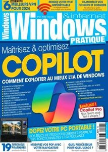 Windows & Internet Pratique - Février-Mars 2024 [Magazines]