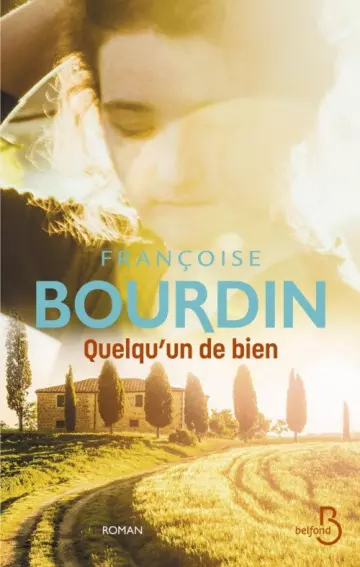 Quelqu'un de bien Françoise Bourdin [Livres]