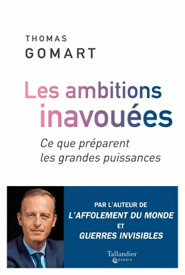 Les ambitions inavouées  Thomas Gomart  [Livres]