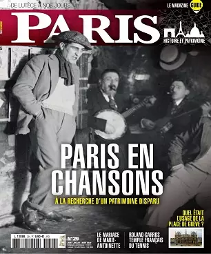 Paris De Lutèce à Nos Jours N°29 – Juin-Août 2020 [Magazines]