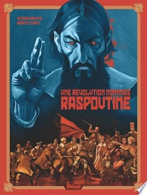 Une Révolution nommée Raspoutine [BD]
