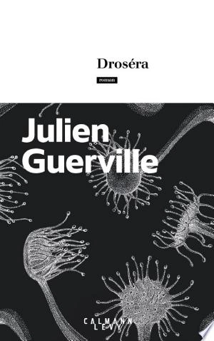DROSERA Julien Guerville [Livres]
