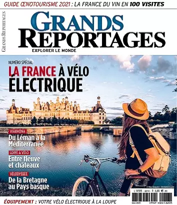 Grands Reportages N°487 – Mai 2021  [Magazines]