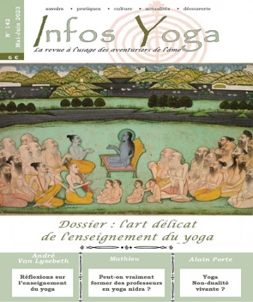 Infos Yoga N°142 – Mai-Juin 2023 [Magazines]