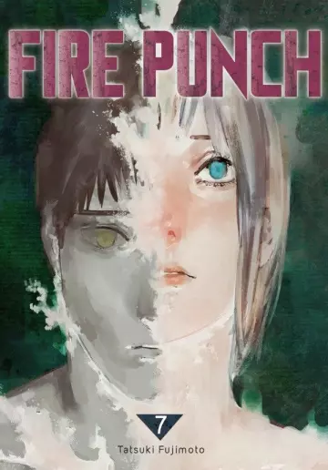 FIRE PUNCH T07  [Mangas]