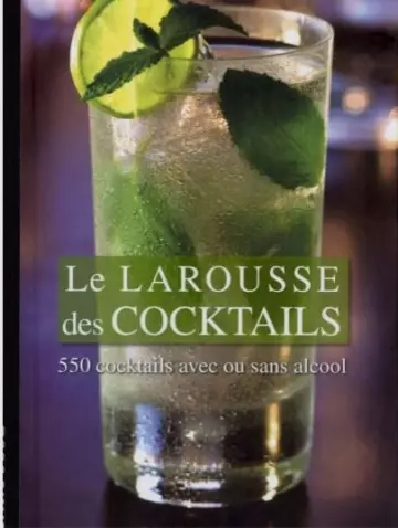 Le Larousse des  cocktails [Livres]