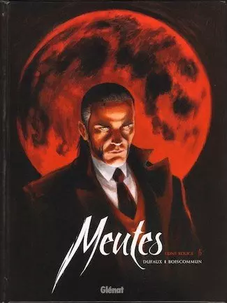 Meutes - Tome 1 - Lune Rouge [BD]