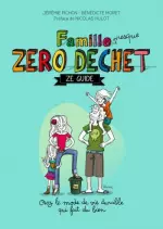 Famille zéro déchet, Ze guide [Livres]