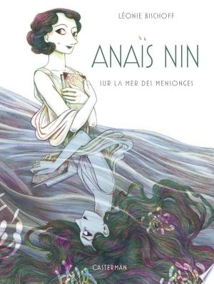 Anaïs Nin - Edition Luxe [BD]