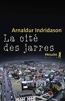 Arnaldur Indridason La Cité des Jarres [AudioBooks]