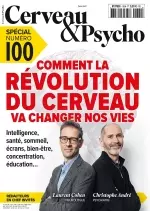 Cerveau et Psycho N°100 – Juin 2018 [Magazines]