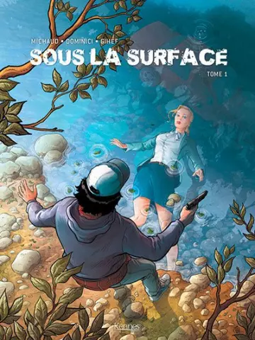 Sous la surface - Tome 01  [BD]