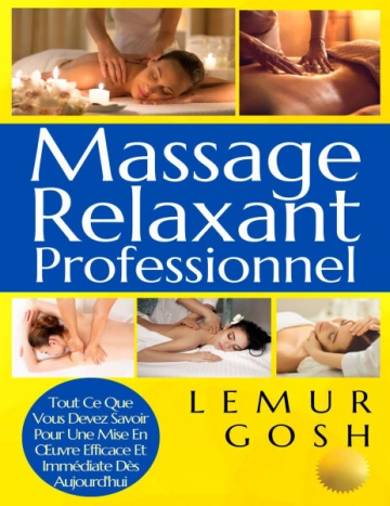 Massage Relaxant Professionnel [Livres]