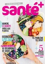 Santé + N°66 – Mai 2018 [Magazines]