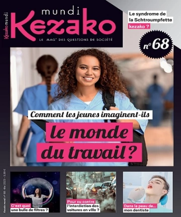Kezako Mundi N°68 – Mai 2023  [Magazines]