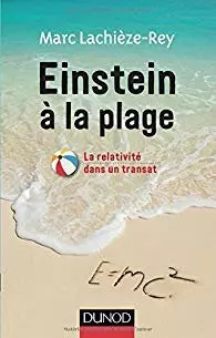 Einstein à la plage - La relativité dans un transat [Livres]