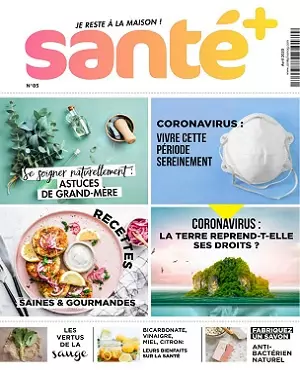 Santé+ N°85 – Avril 2020 [Magazines]