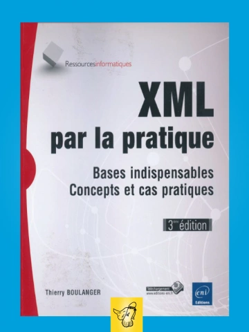 XML par la pratique - 3ed [Livres]