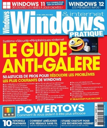 Windows et Internet Pratique N°132 – Avril-Mai 2023 [Magazines]