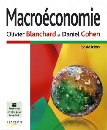 MACROÉCONOMIE - OLIVIER BLANCHARD, DANIEL COHEN [Livres]