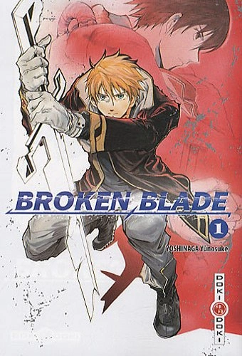 Broken blade T01 à T18 [Mangas]