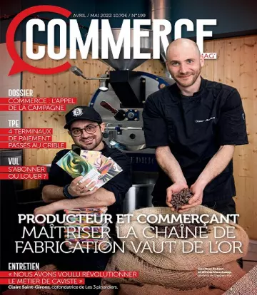 Commerce Magazine N°199 – Avril-Mai 2022 [Magazines]