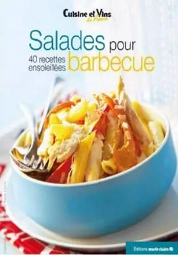 Salades pour barbecue: 40 recettes ensoleillées  [Livres]