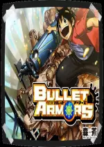 BULLET ARMORS - INTÉGRALE [Mangas]