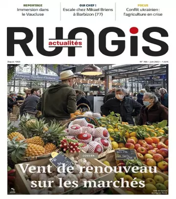 Rungis Actualités N°785 – Juin 2022 [Magazines]