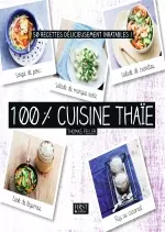 Cent pour cent cuisine thaïe [Livres]