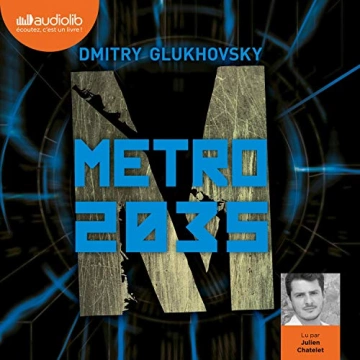 Métro 2035 - Tome 3 Dmitry Glukhovsky [AudioBooks]