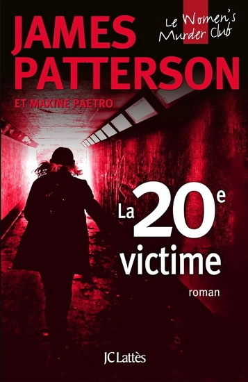 La 20e victime - James Patterson  [Livres]