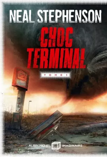 Choc terminal : Tome 1  Neal Stephenson [Livres]