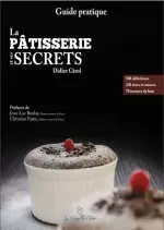 La pâtisserie et ses secrets  [Livres]