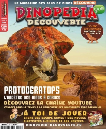 Dinopédia Découverte N°17 – Avril 2023 [Magazines]