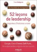 52 leçons de leadership inspirées d’histoires vraies  [Livres]