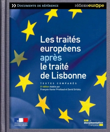 Les traités européens après le traité de Lisbonne : textes comparés [Livres]