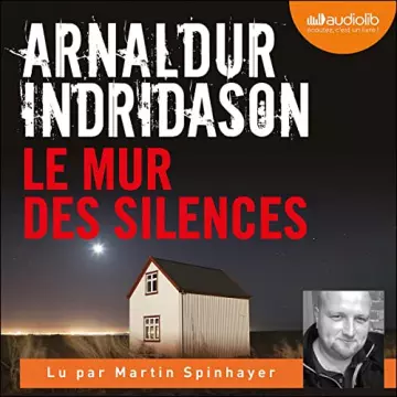 Le Mur des silences Arnaldur Indridason  [AudioBooks]