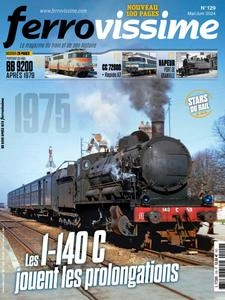 Ferrovissime N.129 - Mai-Juin 2024 [Magazines]